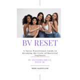 BV Reset: A Nurse Practitioner's Guide to Breaking the Cycle of Bacterial Vaginosis